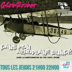 Mon Aéroplane Blindé - GlobRocker