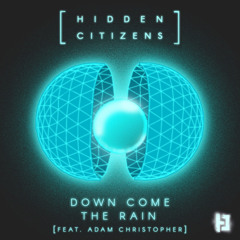 Down Come the Rain (feat. Adam Christopher)