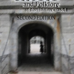 FREE EPUB 📨 Ghosts and Folklore of the Halifax Citadel by  Harold R. Thompson [PDF E