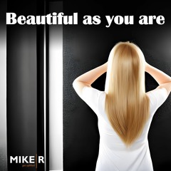 Beautiful As You Are