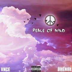 Peace Of Mind (feat.ØHENRY)