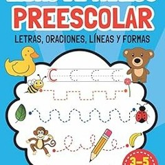 [READ] [EBOOK EPUB KINDLE PDF] Libro de Trazos - Preescolar: Un Cuaderno de Actividades Infanti