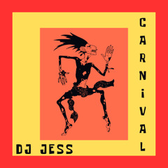 DJ JESS - CARNIVAL