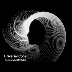 Universal Code - Depths Mix - 04-05-2024