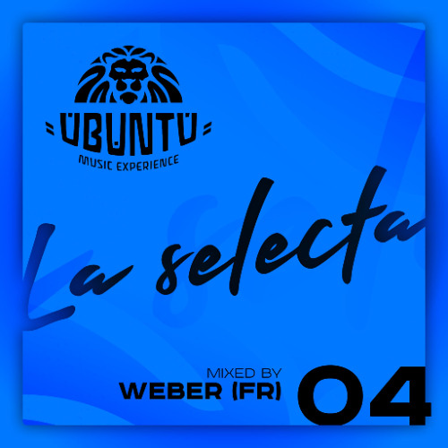 La Selecta #0004 By WEBER (FR)