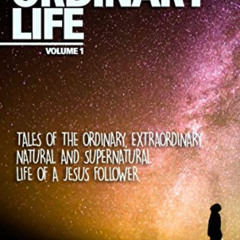 [READ] EBOOK 🗸 No Ordinary Life: Volume 1 by  Peter Jackel [EPUB KINDLE PDF EBOOK]