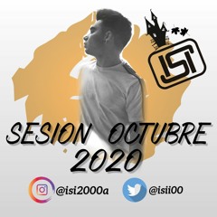SESION OCTUBRE 2020 DJ ISI