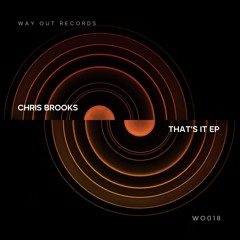 Chris Brooks - That's It (Original Mix)