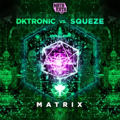 Dktronic & Squeze - Matrix