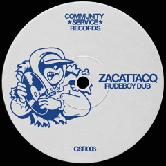 zacattacq - Rudeboy Dub (FREE DL)