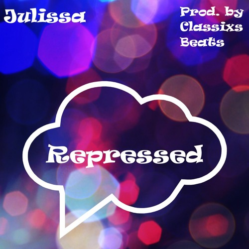 Repressed (prod. by Classixs Beats)