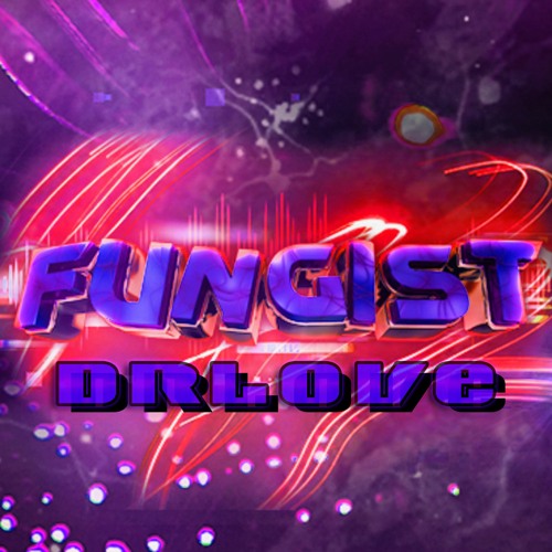 Fungist - DrLove