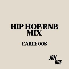 2000S Hip Hop & R&B Mix