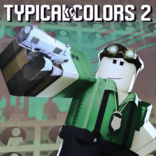 Typical Colors 2 Soundtrack | Brainrotting