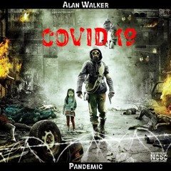 Alan Walker - Pandemic (New Song 2020) [No Copyright Sound Cloud]