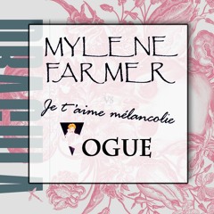 Mylene Farmer - Je T'aime Melancolie (Dens54 Does The Dracula Vogue Long Version)