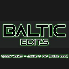 Green Velvet - Shake And Pop (Baltic Bootleg)