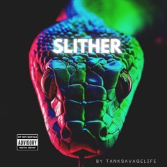 SLITHER