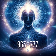 963 Hz + 777 Hz 🧬 Divine Guidance: Inner Wisdom Enhancing