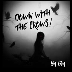 Fay. - Down with the crows!.m4a