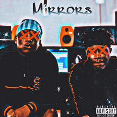 Mirrors (feat. theyhatemeechie)