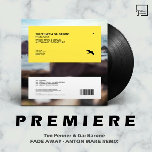PREMIERE: Tim Penner & Gai Barone - Fade Away (Anton MAKe Remix) [MANGO ALLEY]