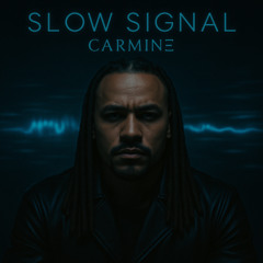 CΛRMIИΞ – SLOW SIGNAL (Official Single)