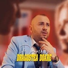 Danny - Dragostea doare [videoclip oficial] 2021.mp3