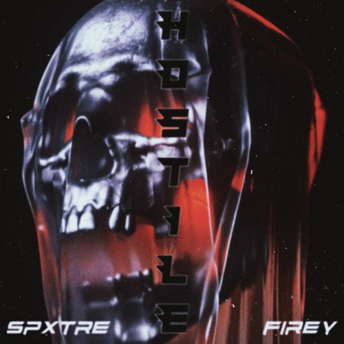 HOSTILE w/ Firey