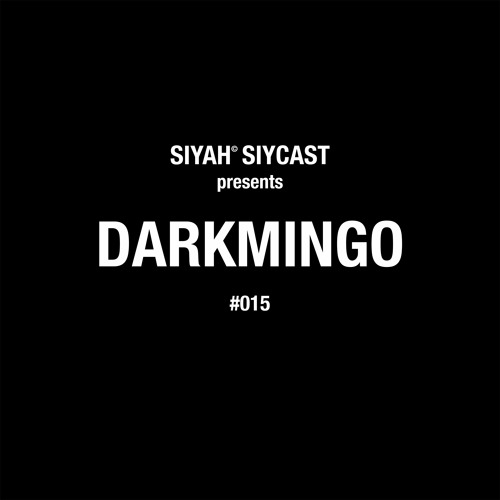 SIYCAST #015 - DARKMINGO