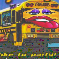 the vengabus x get fucked