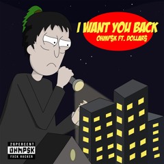 OHMP$K - I Want You Back ft. Dollar$ (Prod. Fantom)