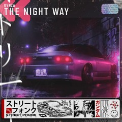 GVNZA - THE NIGHT WAY