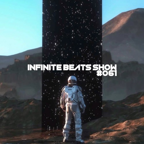 Infinite Beats Show #061 ft SuperCoolDes of ALL2GTHR