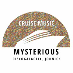 DiscoGalactiX, JohNick - Mysterious (Radio Edit) [CMS458]