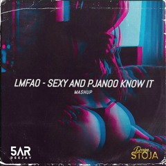 LMFAO - Sexy and Pjanoo know it (5AR & DEEJAY STOJA MashUp) FILTERED FOR COPYRIGHT