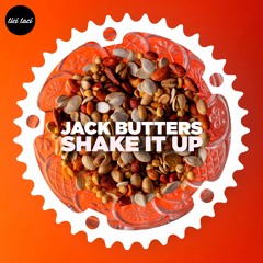 Jack Butters - Shake It Up (Hardway Bros Meet Monkton Uptown Version) {clip}