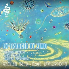 En-Tranced by Zimo 01 - Aaja Channel 2 - 26 04 21
