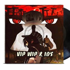 VIP - WIPS & ID'S - EP [ UNRELEASED ]