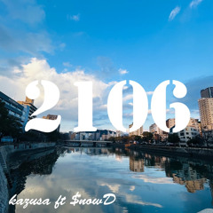 Kazusa - 2106 feat $nowD