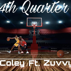 4th Quarter (Ft. Zuvvy.K)