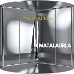 AXEL ECKER - MATALAURLA