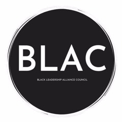 Black Leadership Alliance Council (BLAC) P2