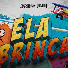 INGOMBLOCK - Ela Brinca (ft. Conjugx)