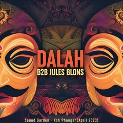 DALAH b2b JULES BLONS @Sound Garden - Koh Phangan(April 2023)