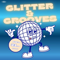 Glitter + Grooves