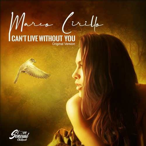 I Can T Live Without You Original