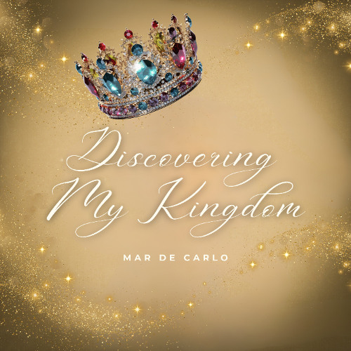 Discovering My Kingdom