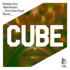 Robbie Dox 'MahSheen' (The Cube Guys Remix) - OUT NOW on BEATPORT !