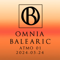 Omnia Balearic - Zenozmos - Atmo 01 - 2024.05.24